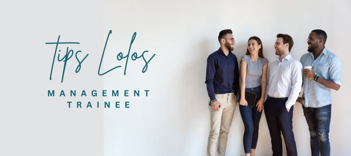 Tips Lolos Management Trainee